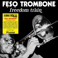 Feso Trombone - Freedom Train in the group OTHER / Forthcoming products - 10 percent at Bengans Skivbutik AB (5520666)
