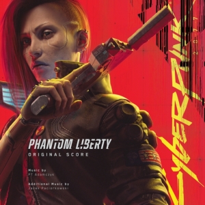 P.T. Adamczyk & Jacek Paciorkowski - Cyberpunk 2077: Phantom Liberty (Original Score) in the group OTHER / Övrigt /  at Bengans Skivbutik AB (5520722)
