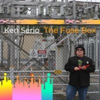 Serio Ken - The Fuse Box in the group OUR PICKS / Friday Releases / Friday the 5th of April 2024 at Bengans Skivbutik AB (5520729)