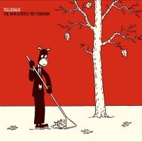 Tellusalie - The Man Across The Fountain in the group OUR PICKS / Frontpage - Vinyl New & Forthcoming at Bengans Skivbutik AB (5520763)