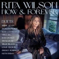 Wilson Rita - Rita Wilson Now & Forever: Duets in the group OUR PICKS / Friday Releases / Friday the 3rd of May 2024 at Bengans Skivbutik AB (5520776)