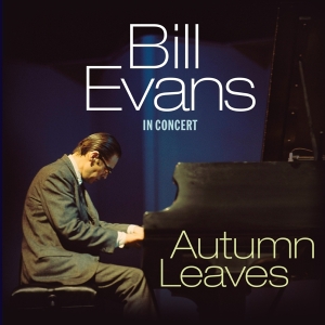Bill Evans - Autumn Leaves - In Concert in the group VINYL / Upcoming releases / Jazz at Bengans Skivbutik AB (5521067)