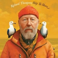 Thompson Richard - Ship To Shore (Indie Exclusive, Mar in the group OUR PICKS / Friday Releases / Friday the 31st of May 2024 at Bengans Skivbutik AB (5521138)