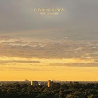 Cloud Nothings - Final Summer in the group OTHER / Forthcoming products - 10 percent at Bengans Skivbutik AB (5521157)