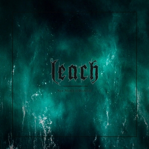 Leach - New Model Of Disbelief in the group OUR PICKS / Friday Releases / Friday the 19th of april 2024 at Bengans Skivbutik AB (5521181)