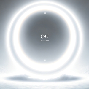 Ou - Ii: Frailty in the group OUR PICKS / Frontpage - CD New & Forthcoming at Bengans Skivbutik AB (5521183)