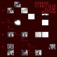 Schnitzler Conrad - Slow Motion in the group OTHER / Forthcoming products - 10 percent at Bengans Skivbutik AB (5521243)