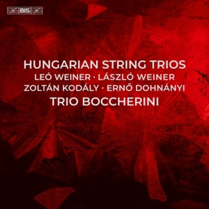 Trio Boccherini - Hungarian String Trios in the group OUR PICKS / Friday Releases / Friday the 12th of april 2024 at Bengans Skivbutik AB (5521309)