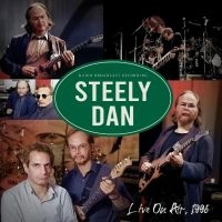 Steely Dan - Live On Air, 1996 in the group OUR PICKS / Friday Releases / Friday the 26th April 2024 at Bengans Skivbutik AB (5521472)