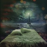 Still Corners - Dream Talk in the group OTHER / Forthcoming products - 10 percent at Bengans Skivbutik AB (5521479)