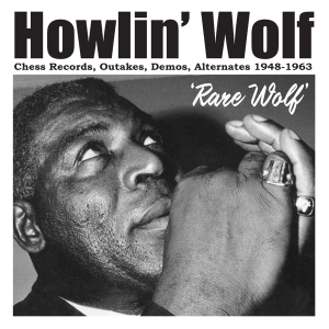 Howlin' Wolf - Rare Wolf in the group OUR PICKS / Friday Releases / Friday the 29th of Mars 2024 at Bengans Skivbutik AB (5521537)