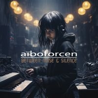 Aiboforcen - Between Noise & Silence (2 Cd) in the group CD / Pop-Rock at Bengans Skivbutik AB (5521576)