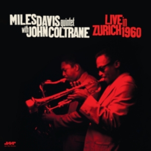Miles Davis Quintet & John Coltrane - Live In Zurich 1960 in the group VINYL / Jazz at Bengans Skivbutik AB (5521644)