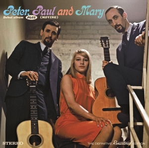 Peter Paul & Mary - Debut Album + Moving in the group CD / Pop-Rock,World Music at Bengans Skivbutik AB (5521648)