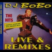 D.J. Bobo - Live & Remixes in the group OUR PICKS / Friday Releases / Friday The 22nd of Mars 2024 at Bengans Skivbutik AB (5521685)
