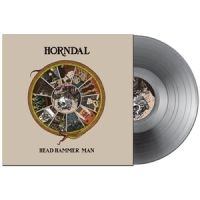 Horndal - Head Hammer Man (Hammer Grey Vinyl in the group VINYL / Hårdrock at Bengans Skivbutik AB (5521702)