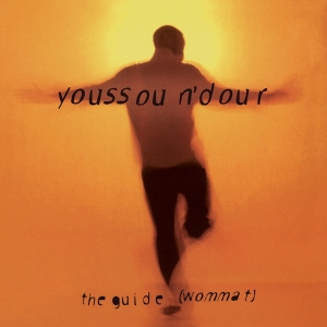 Youssou N Dour - The Guide (Wommat) in the group OTHER / MK Test 4 at Bengans Skivbutik AB (5521767)