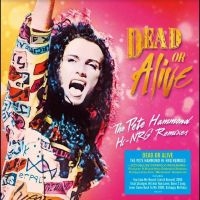 Dead Or Alive - The Pete Hammond Hi-Nrg Remixes in the group OUR PICKS / Friday Releases / Friday the 26th April 2024 at Bengans Skivbutik AB (5521799)