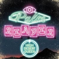 High Desert Queen - Palm Reader (Digisleeve) in the group OUR PICKS / Friday Releases / Friday the 31st of May 2024 at Bengans Skivbutik AB (5521823)