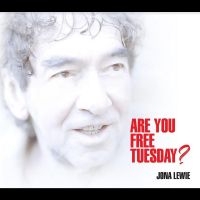 Lewie Jona - Are You Free Tuesday? in the group OUR PICKS / Friday Releases / Friday the 5th of April 2024 at Bengans Skivbutik AB (5521863)