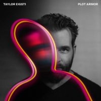 Eigsti Taylor - Plot Armor in the group OUR PICKS / Friday Releases / Friday the 10th of May 2024 at Bengans Skivbutik AB (5521933)