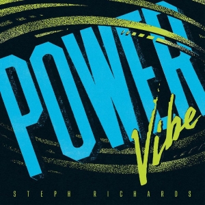 Richards Steph - Power Vibe in the group VINYL / Jazz at Bengans Skivbutik AB (5521944)