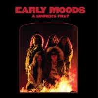 Early Moods - A Sinner's Past in the group CD / Hårdrock at Bengans Skivbutik AB (5521949)
