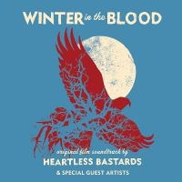 Heartless Bastards - Winter In The Blood in the group OUR PICKS / Friday Releases / Friday the 3rd of May 2024 at Bengans Skivbutik AB (5521960)