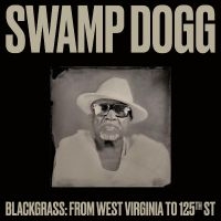 Swamp Dogg - Blackgrass: From West Virginia To 1 in the group CD / Country at Bengans Skivbutik AB (5521973)