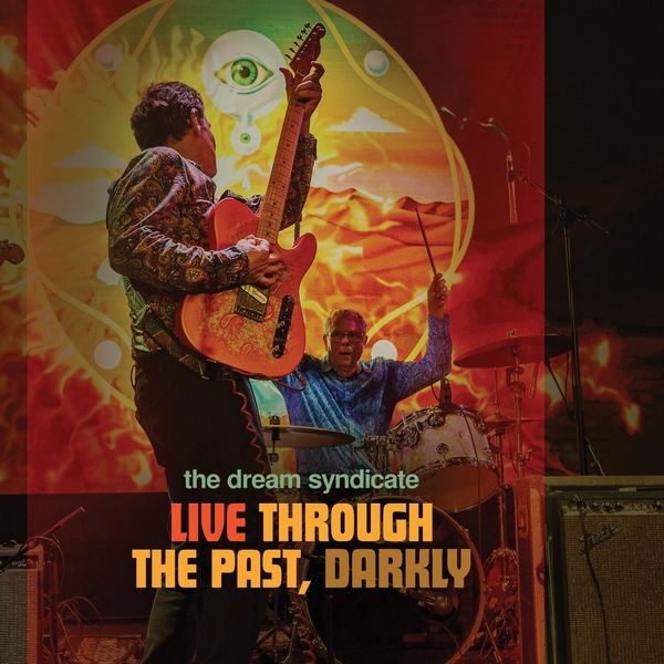 The Dream Syndicate - Live Through The Past, Darkly in the group VINYL / Pop-Rock at Bengans Skivbutik AB (5522008)