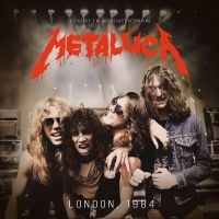 Metallica - London, 1984 in the group OUR PICKS / Friday Releases / Friday the 26th April 2024 at Bengans Skivbutik AB (5522030)
