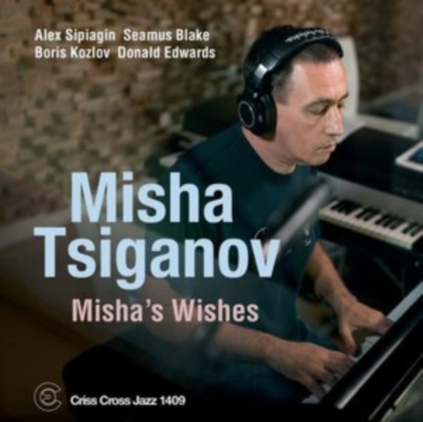 Tsiganov Misha -Quintet- - Misha's Wishes in the group CD / Bestsellers at Bengans Skivbutik AB (5522075)