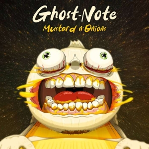Ghost-Note - Mustard N'onions in the group OUR PICKS / Frontpage - CD New & Forthcoming at Bengans Skivbutik AB (5522098)