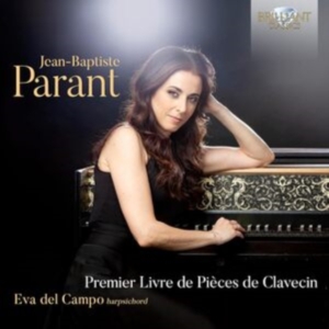 Jean-Baptiste Parant - Premier Livre De Pieces De Clavecin in the group CD / Klassiskt at Bengans Skivbutik AB (5522103)