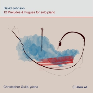 David Johnson - 12 Preludes & Fugues For Solo Piano in the group OUR PICKS / Frontpage - CD New & Forthcoming at Bengans Skivbutik AB (5522129)
