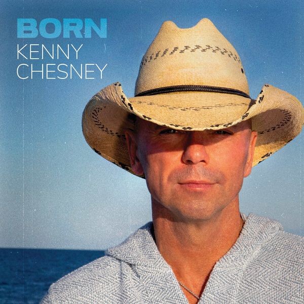 Kenny Chesney - Born in the group CD / Country at Bengans Skivbutik AB (5522160)