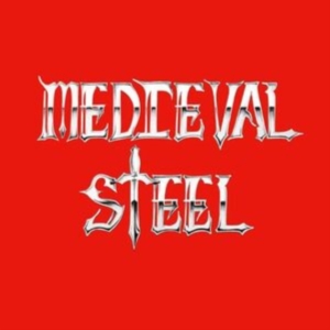 Medieval Steel - Medieval Steel (Slipcase) in the group CD / Hårdrock at Bengans Skivbutik AB (5522261)