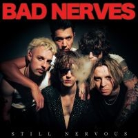 Bad Nerves - Still Nervous (Digipack) in the group CD / Upcoming releases / Pop-Rock at Bengans Skivbutik AB (5522337)
