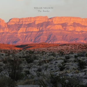 Nelson Willie - The Border in the group Minishops / Willie Nelson at Bengans Skivbutik AB (5522403)