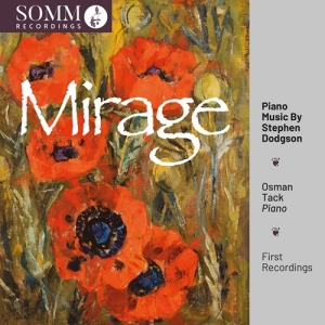 Stephen Dodgson - Mirage in the group OUR PICKS / Frontpage - CD New & Forthcoming at Bengans Skivbutik AB (5522413)