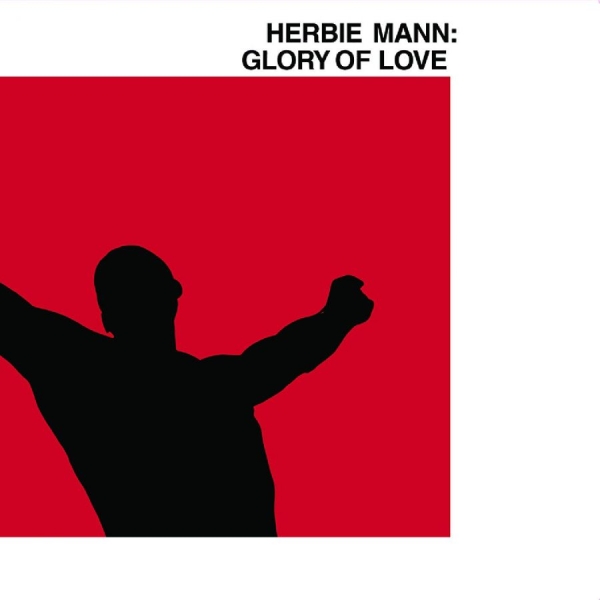 Mann Herbie - Glory Of Love in the group VINYL / Bestsellers at Bengans Skivbutik AB (5522496)