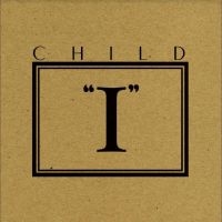 Child - Ep I in the group CD / Blues,Hårdrock at Bengans Skivbutik AB (5522508)