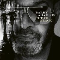 Adamson Barry - Cut To Black in the group VINYL / Upcoming releases / Pop-Rock at Bengans Skivbutik AB (5522586)
