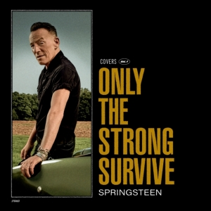 Bruce Springsteen - Only The Strong Survive in the group OTHER / -Start Summer Campaign at Bengans Skivbutik AB (5523027)