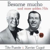Xavier Cugat Tito Puente - Besame Mucho And More Golden Hits in the group OUR PICKS / Frontpage - Vinyl New & Forthcoming at Bengans Skivbutik AB (5523064)