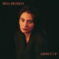 Richman Mina - Grown Up (Black Vinyl) in the group VINYL / Pop-Rock at Bengans Skivbutik AB (5523074)