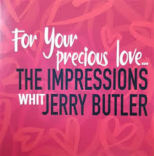 Impressions With Jerry Buttler - For Your Precious in the group OTHER / -Start Vinyl at Bengans Skivbutik AB (5523194)