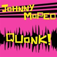 Johnny Moped - Quonk! in the group VINYL / Pop-Rock at Bengans Skivbutik AB (5523209)