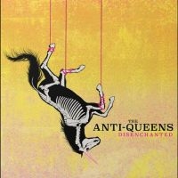 Anti-Queens The - Disenchanted in the group VINYL / New releases / Pop-Rock at Bengans Skivbutik AB (5523211)