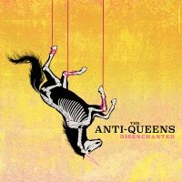 The Anti-Queens - Disenchanted in the group OUR PICKS / Friday Releases / 2025-10-31 at Bengans Skivbutik AB (5523216)